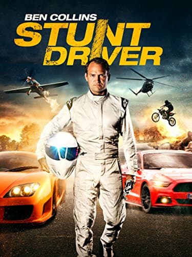 Ben Collins Stunt Driver poster