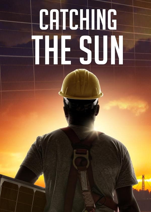 Catching the Sun poster