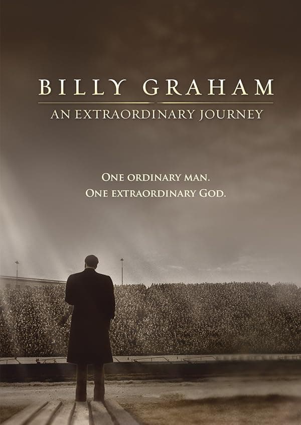 Billy Graham: An Extraordinary Journey poster