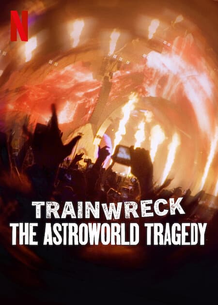 Trainwreck: The Astroworld Tragedy poster