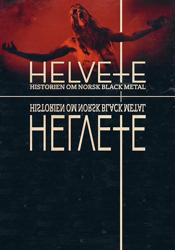 Helvete: Historien om norsk black metal poster