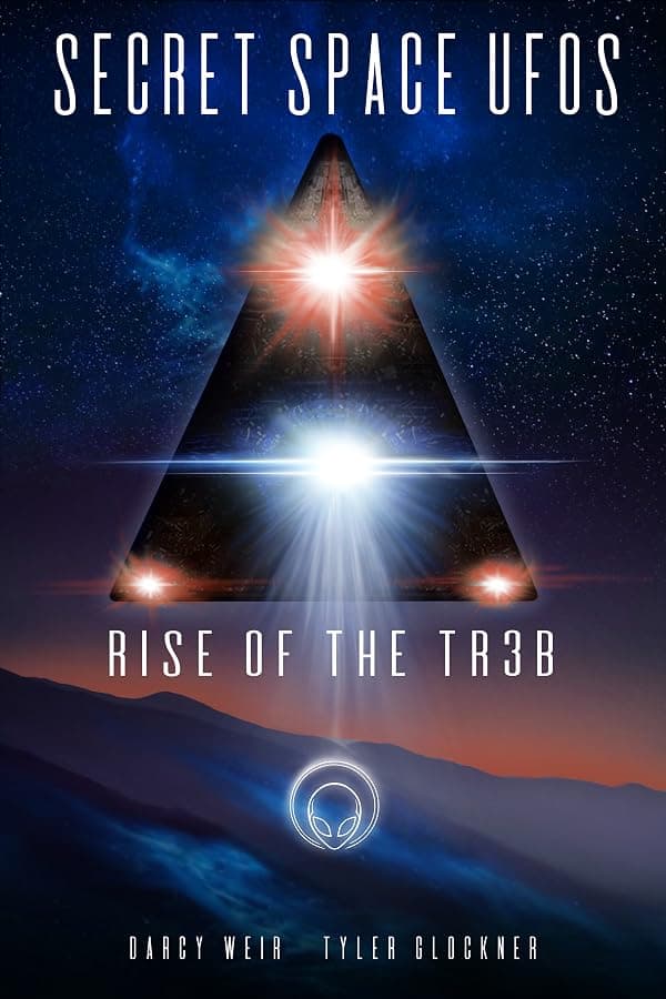 Secret Space UFOs: Rise of the TR3B poster