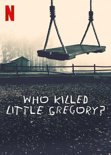 Who Killed Little Gregory? poster