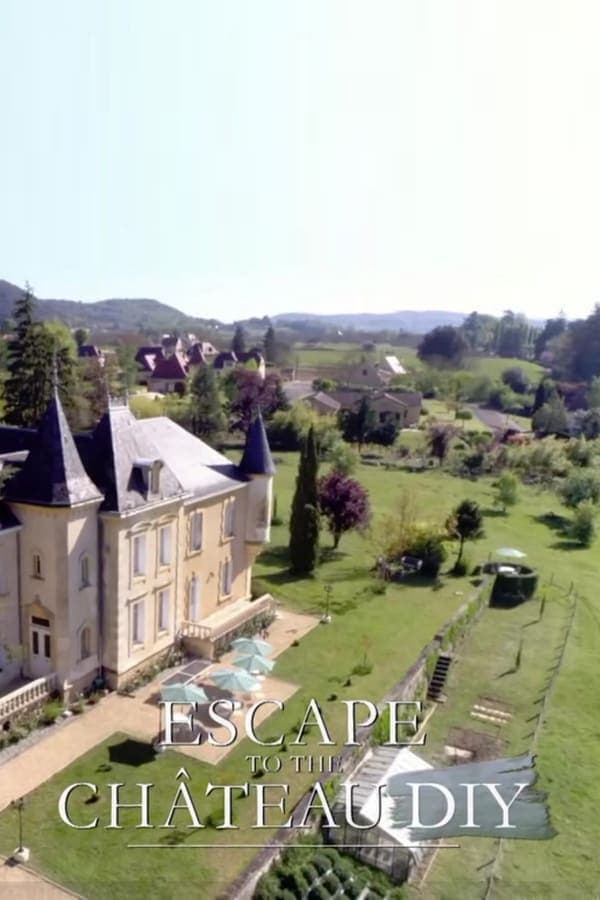 Escape to the Chateau DIY poster