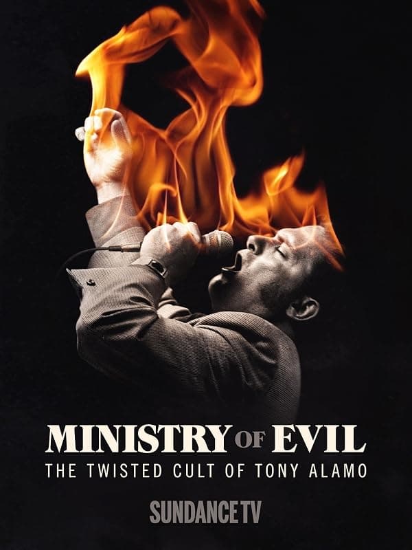 Ministry of Evil: The Twisted Cult of Tony Alamo poster