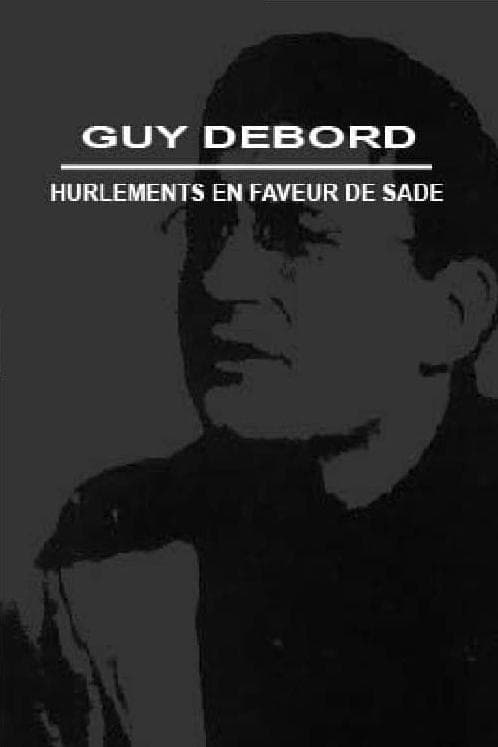 Howlings in Favour of De Sade poster