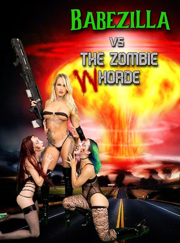 Babezilla vs the Zombie Whorde poster
