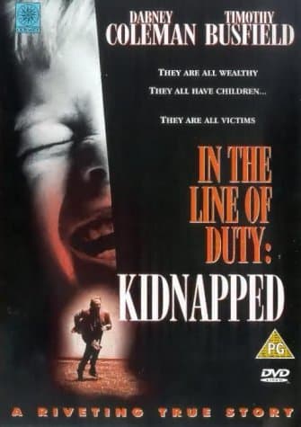 Kidnapped: In the Line of Duty poster
