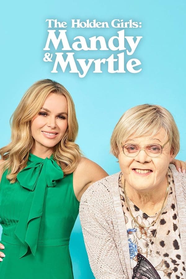 The Holden Girls: Mandy & Myrtle poster