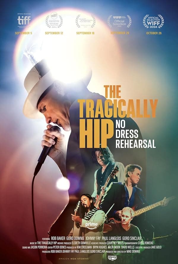 The Tragically Hip: No Dress Rehearsal poster