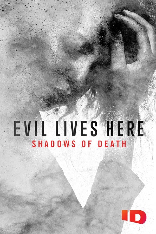 Evil Lives Here: Shadows of Death poster