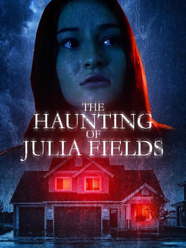 The Haunting of Julia Fields poster