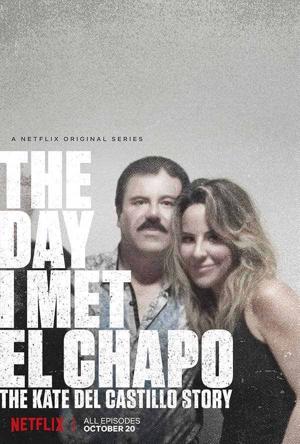 The Day I Met El Chapo: The Kate Del Castillo Story poster