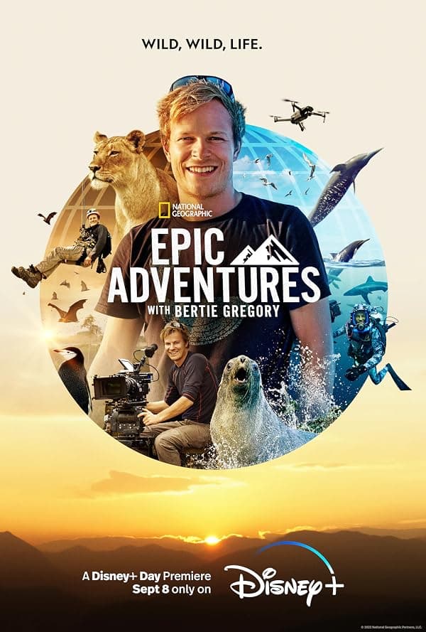 Epic Adventures with Bertie Gregory poster