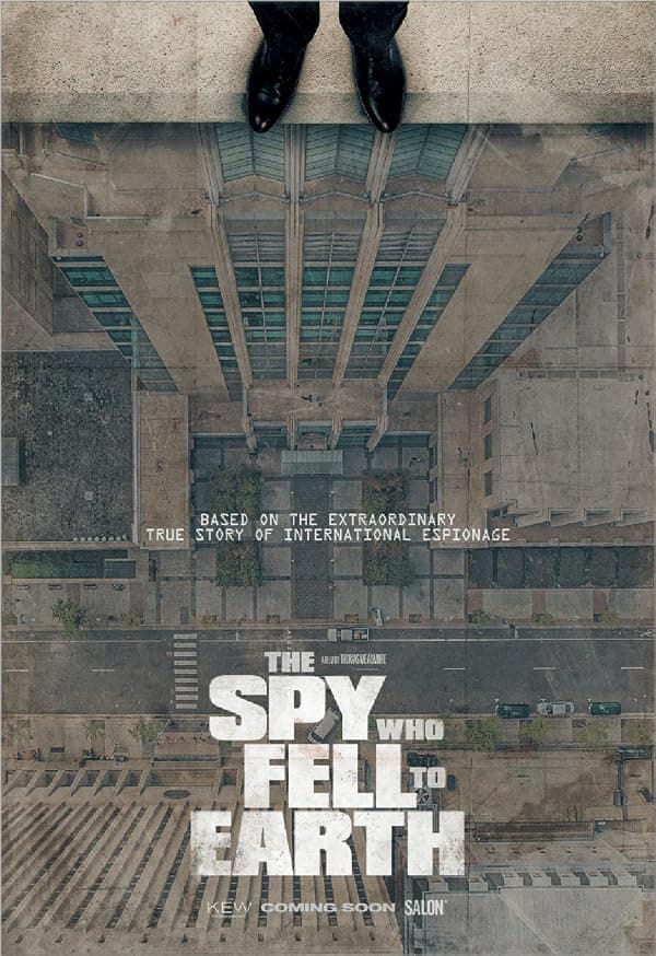 The Spy Who Fell to Earth poster
