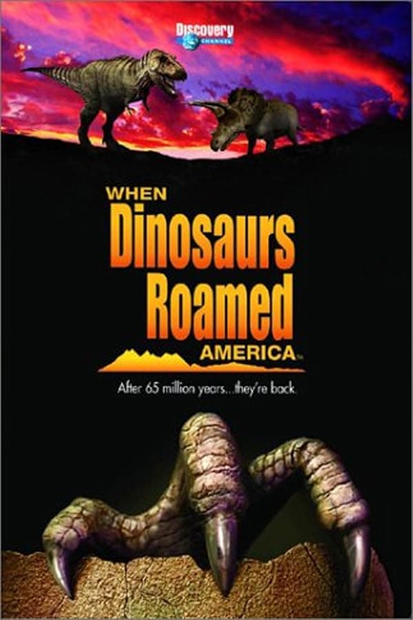 When Dinosaurs Roamed America poster