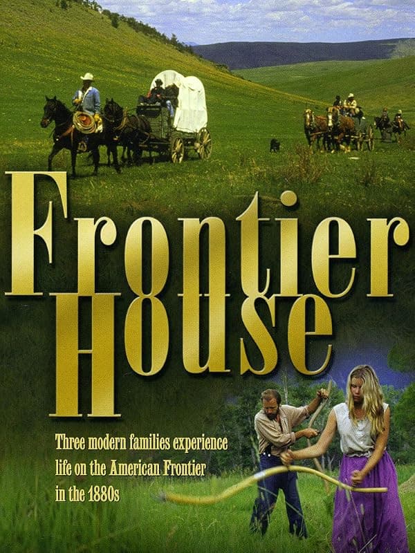 Frontier House poster
