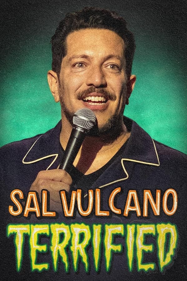 Sal Vulcano: Terrified poster