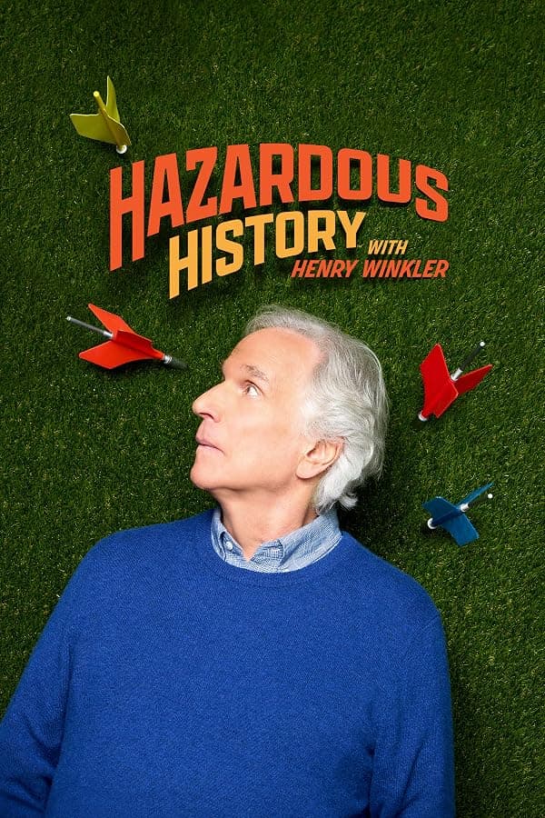 Hazardous History with Henry Winkler poster