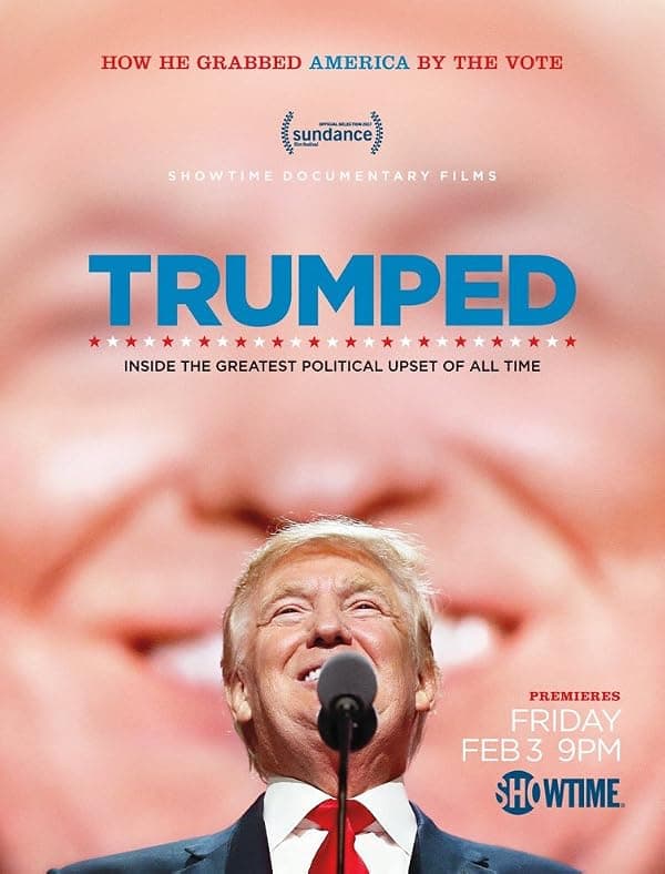 Trumped: Inside the Greatest Political Upset of All Time poster