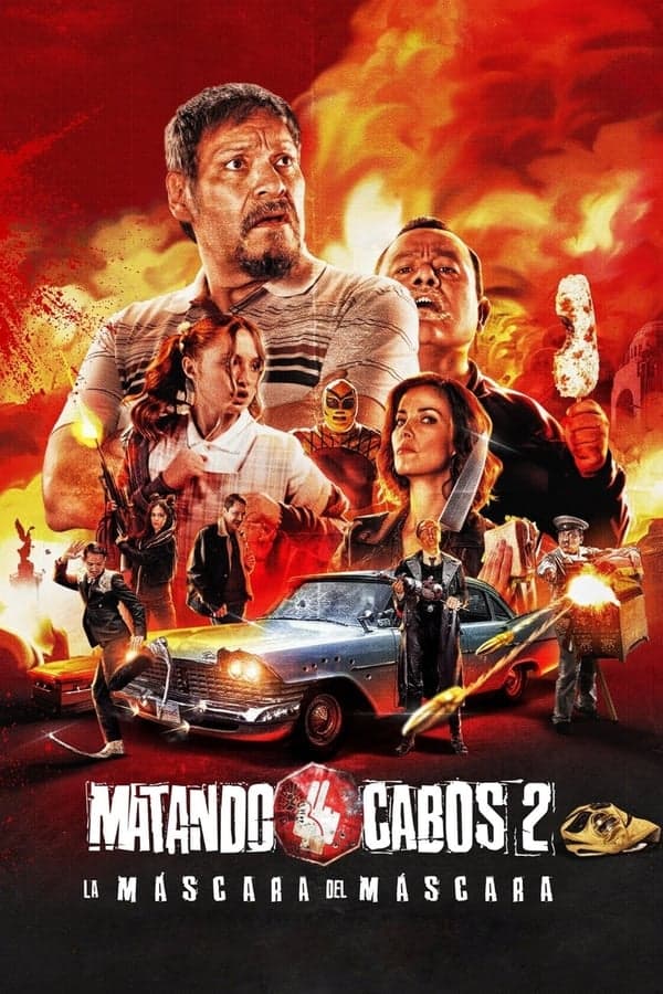 Matando Cabos 2, La Máscara del Máscara poster