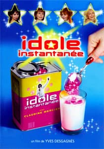 Idole instantanée poster