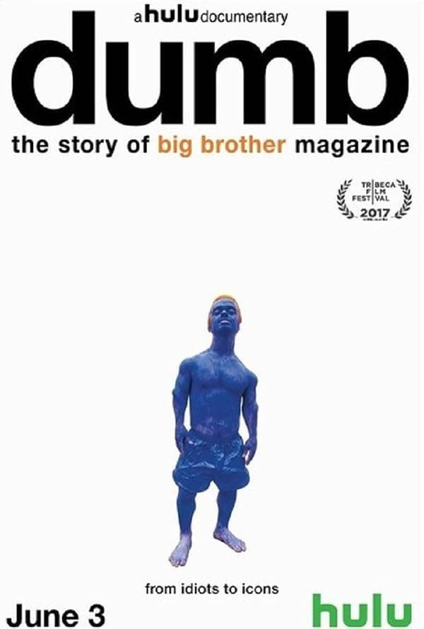 Dumb: The Story of Big Brother Magazine poster