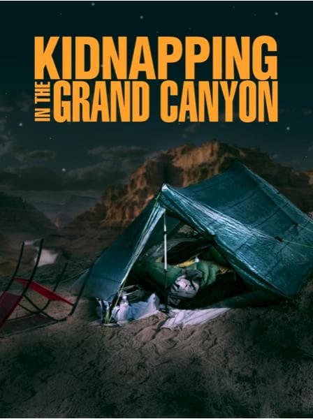Kidnapping in the Grand Canyon poster