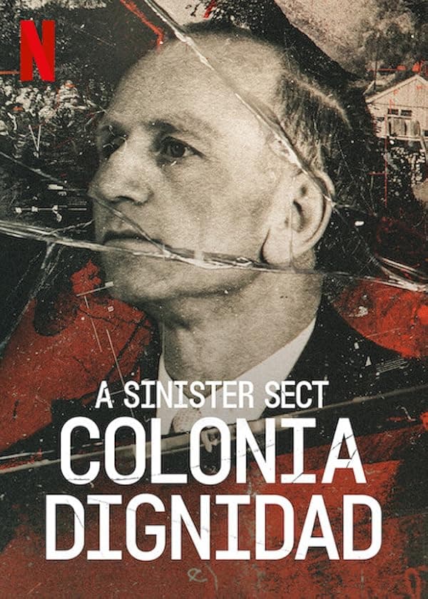 Colonia Dignidad: A Sinister Sect poster