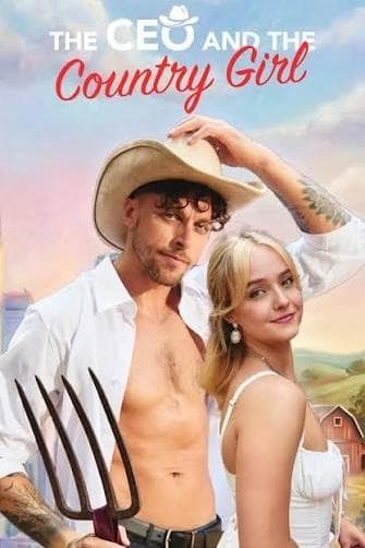 CEO and the Country Girl poster