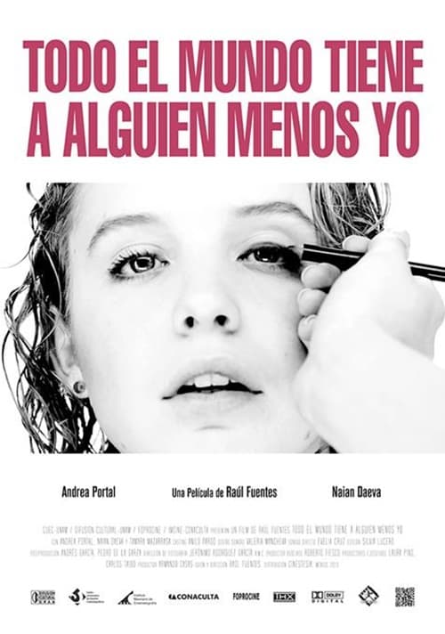Everybody's Got Somebody... Not Me poster