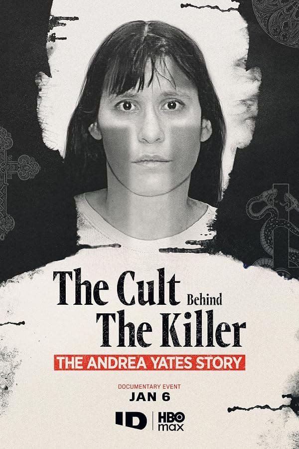 The Cult Behind the Killer: The Andrea Yates Story poster