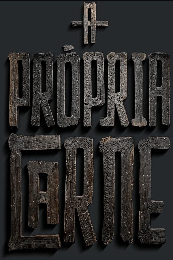 A Própria Carne poster