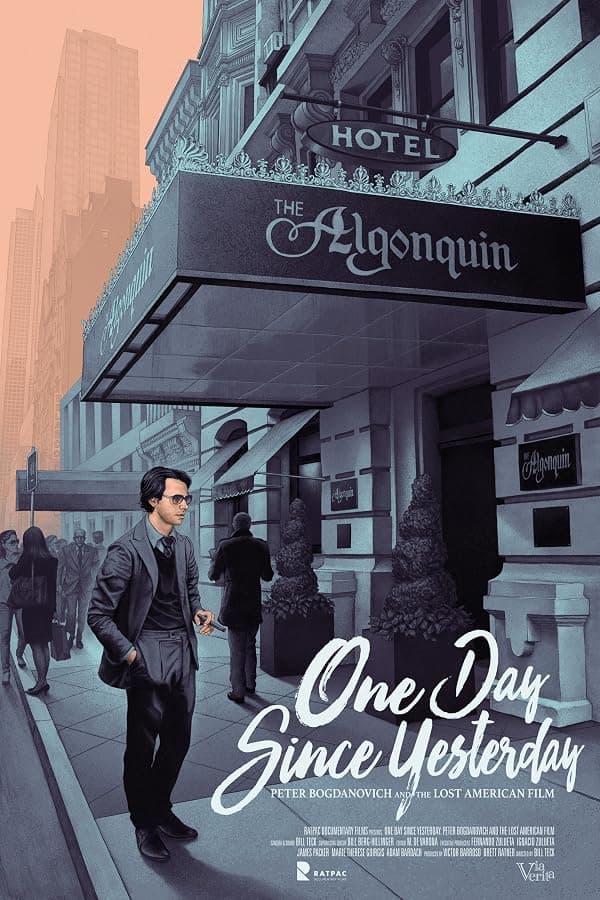 One Day Since Yesterday: Peter Bogdanovich & the Lost American Film poster
