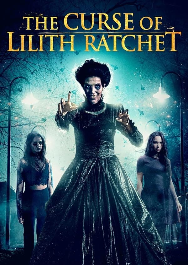 The Curse of Lilith Ratchet poster