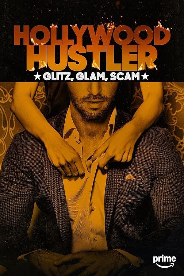Hollywood Hustler: Glitz, Glam, Scam poster