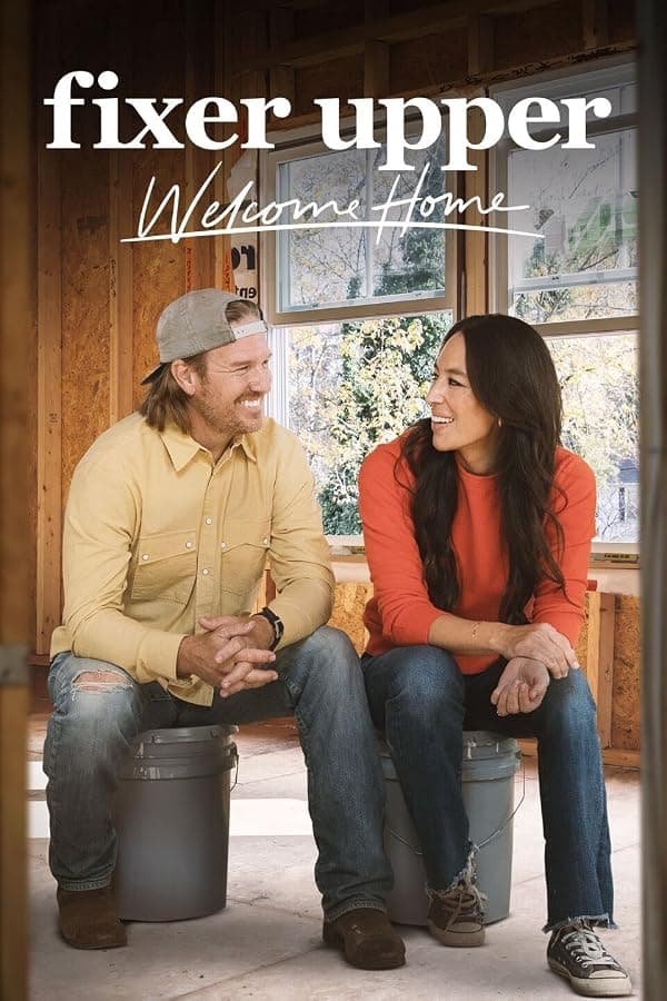 Fixer Upper: Welcome Home poster