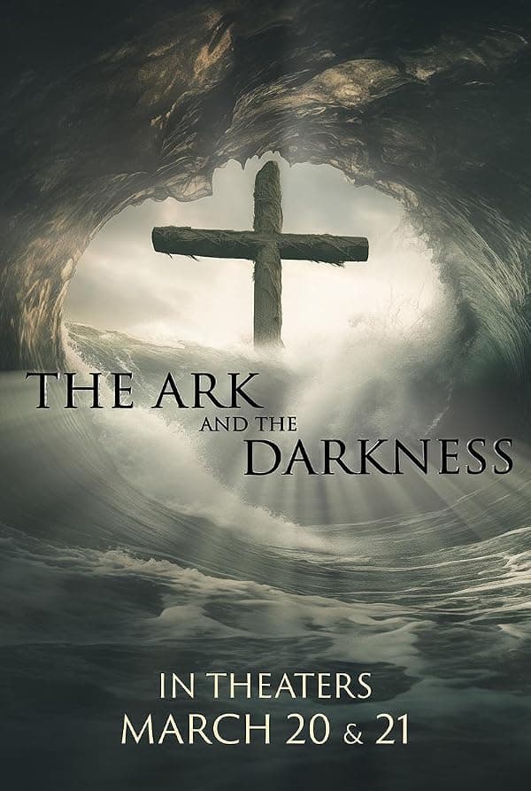 The Ark and the Darkness poster