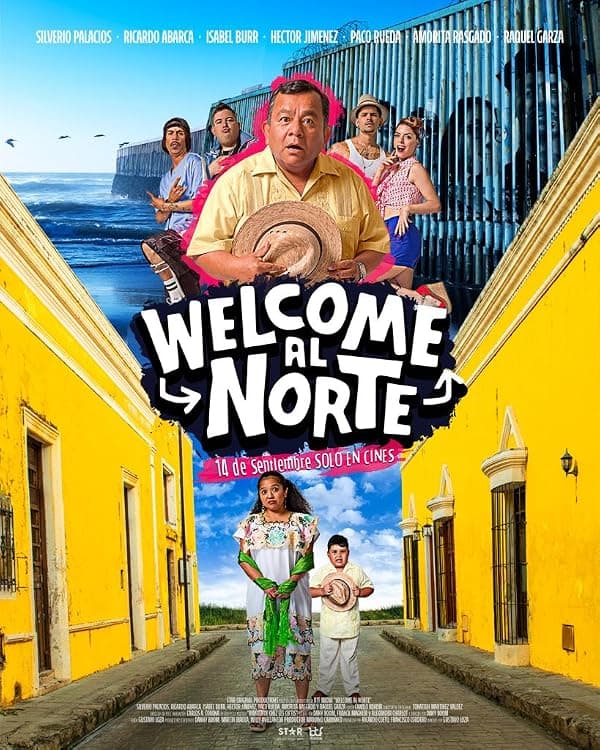 Welcome al Norte poster
