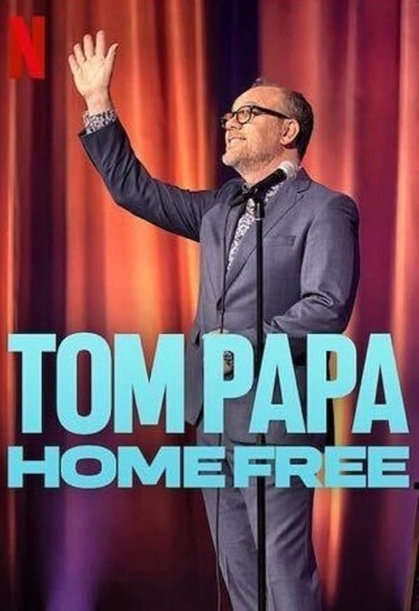 Tom Papa: Home Free poster