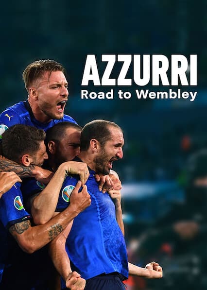 Azzurri: Road to Wembley poster