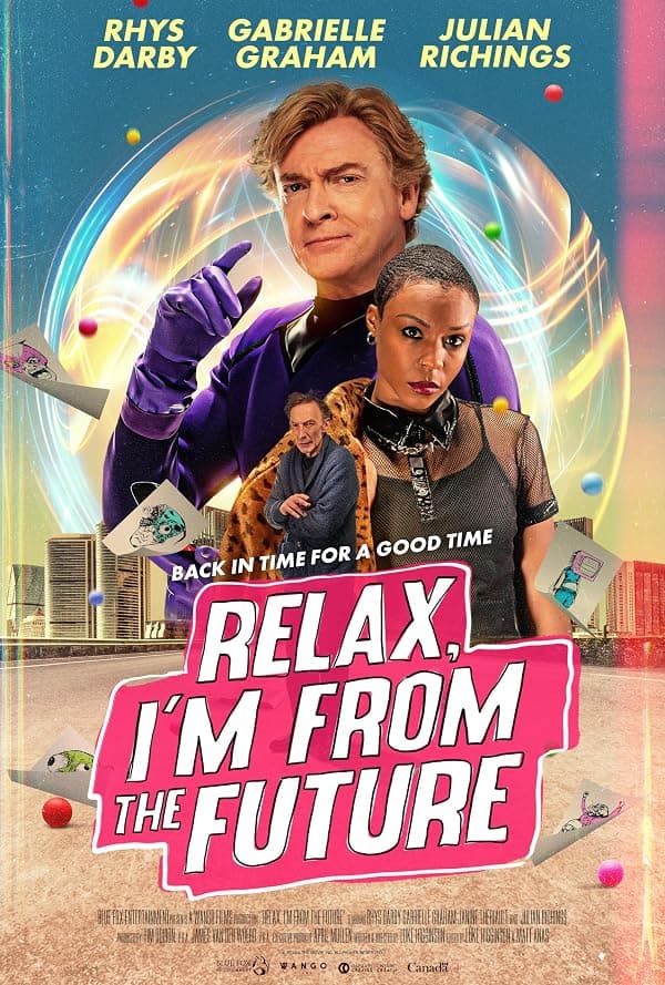 Relax, I'm from the Future poster