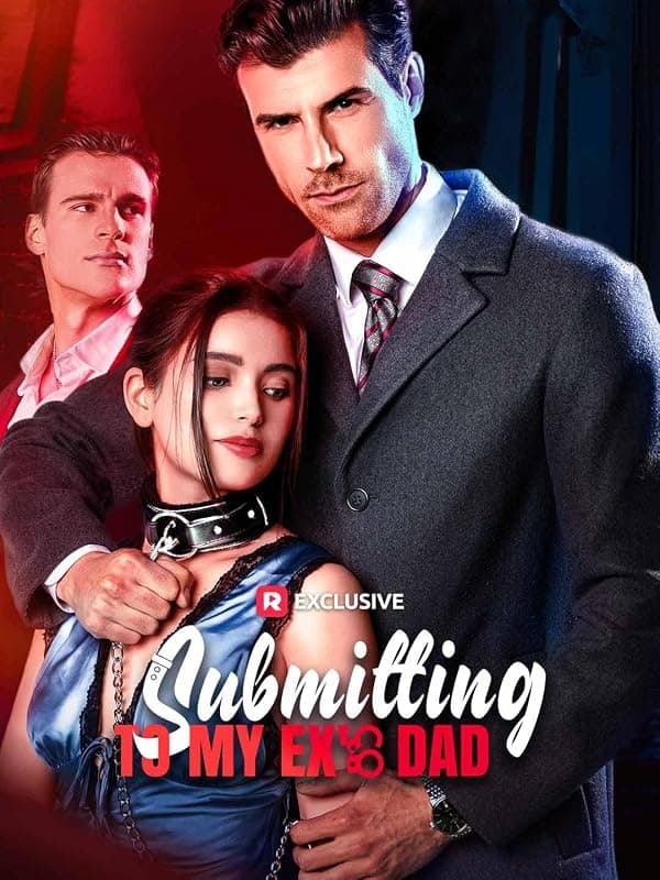 Submitting to My Ex's Dad poster