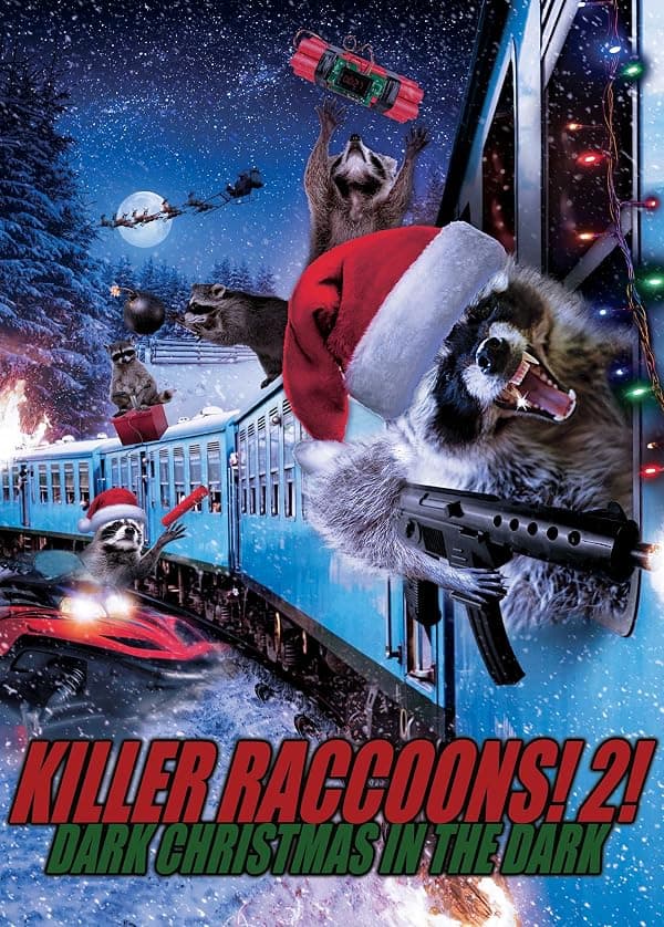 Killer Raccoons! 2! Dark Christmas in the Dark! poster