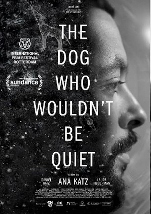 The Dog Who Wouldn't Be Quiet poster