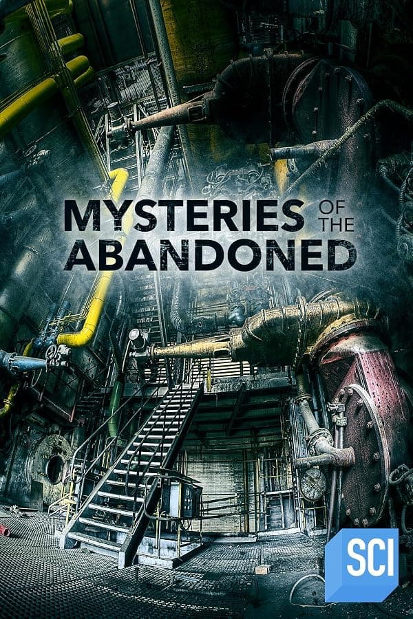 Mysteries of the Abandoned poster