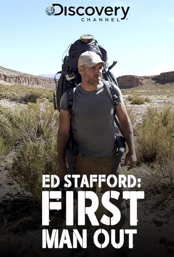 Ed Stafford: First Man Out poster