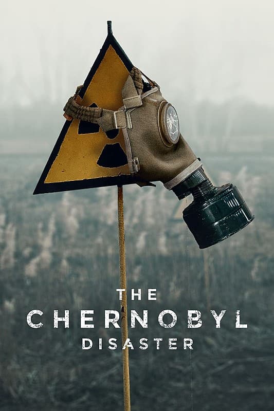 The Chernobyl Disaster poster