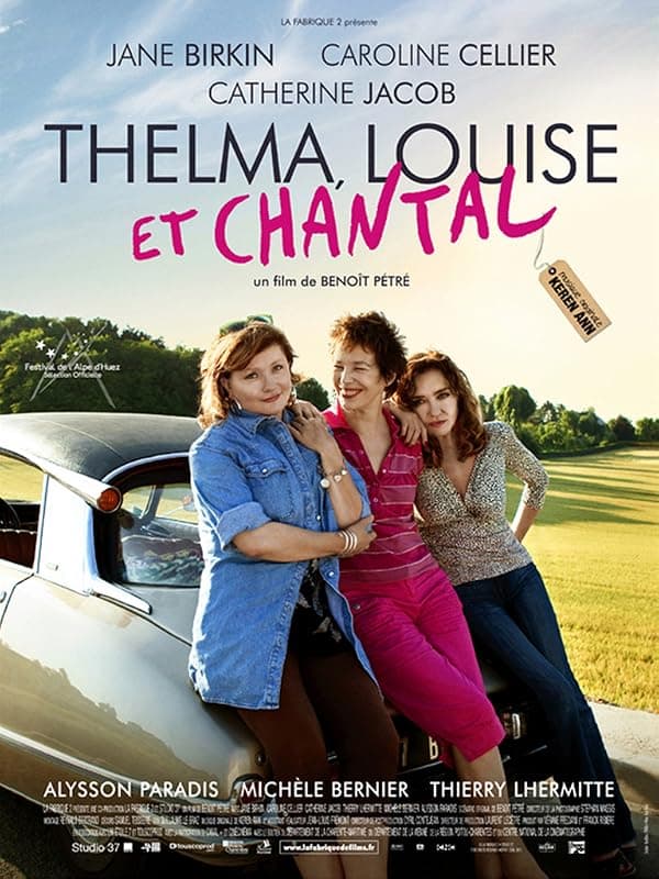 Thelma, Louise et Chantal poster