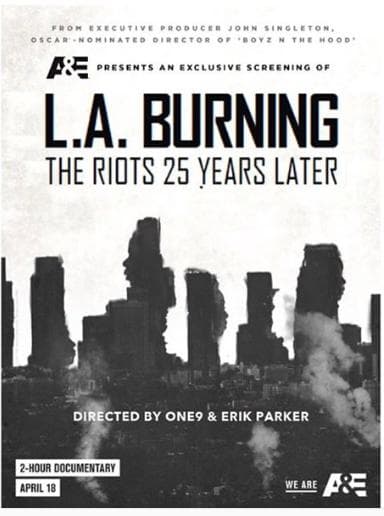 L.A. Burning: The Riots 25 Years Later poster